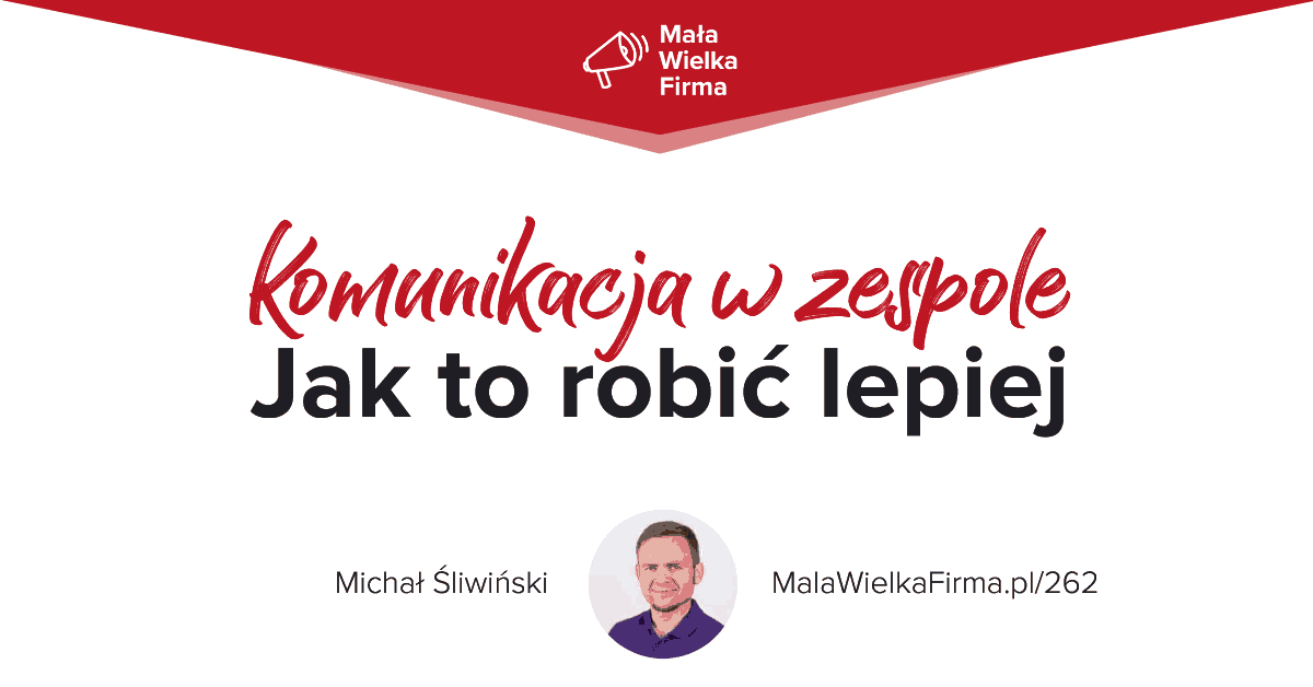 Sprawna komunikacja w zespole. Co zrobić, żeby potrzebne informacje były zawsze pod ręką