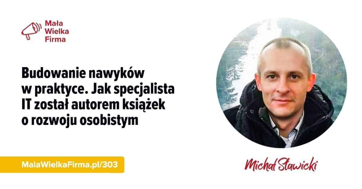 Budowanie nawyków w praktyce. Jak specjalista IT został autorem książek o rozwoju osobistym