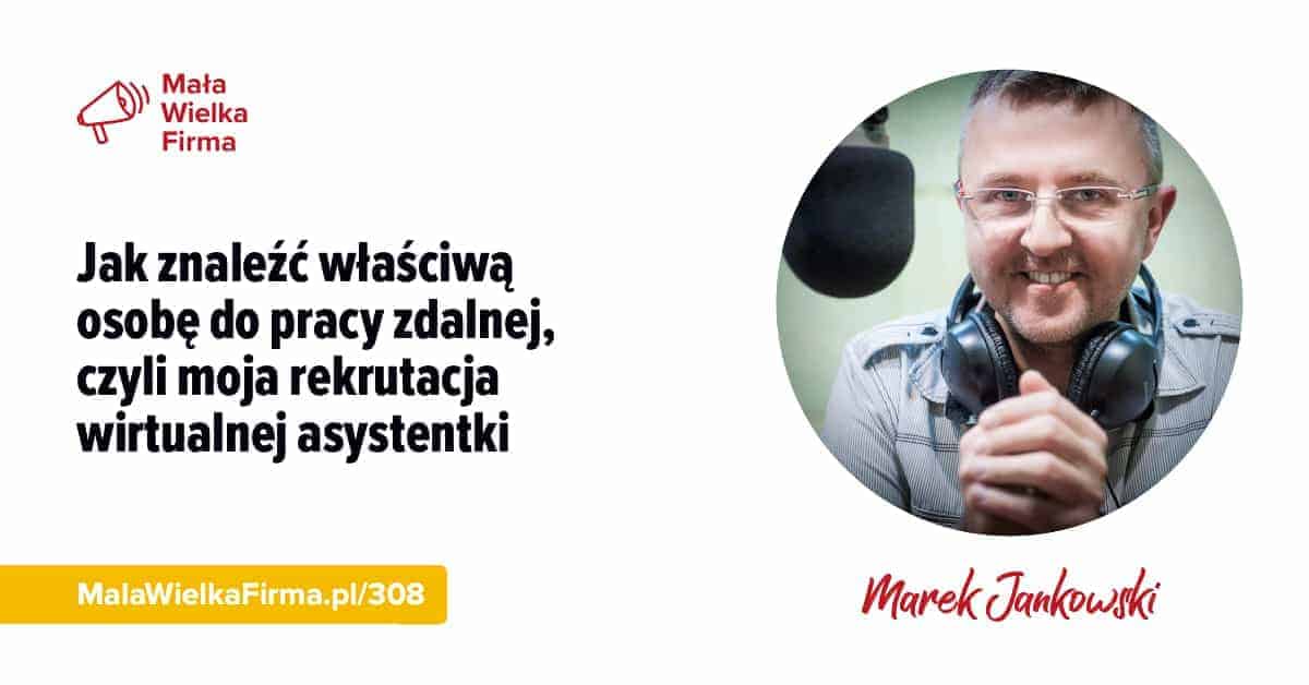 Jak znaleźć właściwą osobę do pracy zdalnej, czyli moja rekrutacja wirtualnej asystentki